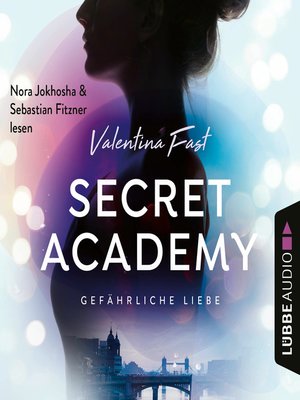 cover image of Gefährliche Liebe--Secret Academy, Teil 2